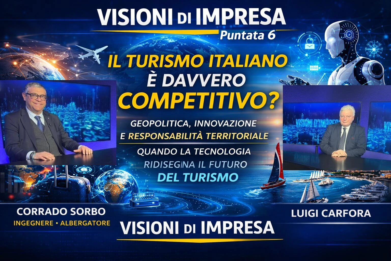 Visioni di Impresa – Puntata 6